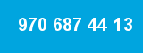 970 687 44 13